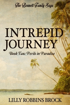 Paperback Intrepid Journey: Book Two: Perils in Paradise Book