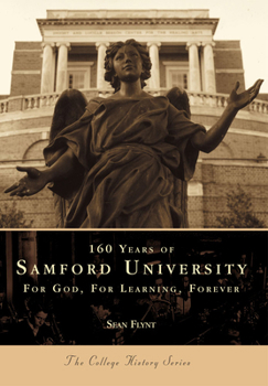 Paperback 160 Years of Samford University: For God, for Learning, Forever Book