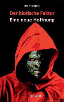 Paperback Der biotische Faktor: Eine neue Hoffnung [German] Book