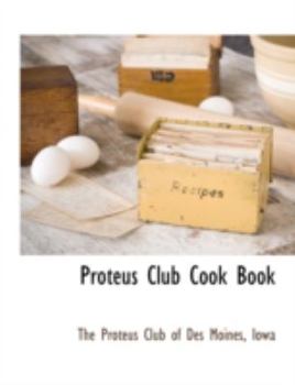 Paperback Proteus Club Cook Book