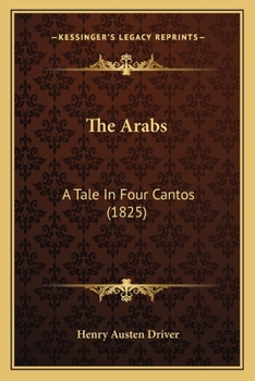 Paperback The Arabs: A Tale In Four Cantos (1825) Book