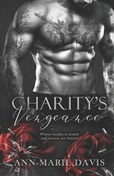 Charity's Vengeance: A Dark Mafia Romance - Book #3 of the Moreno Mafia