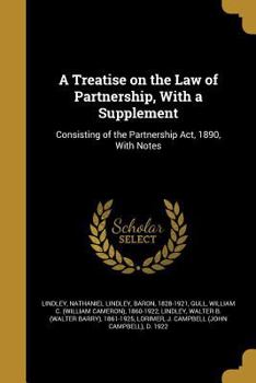 Paperback A Treatise on the Law of Partnership, With a Supplement Book