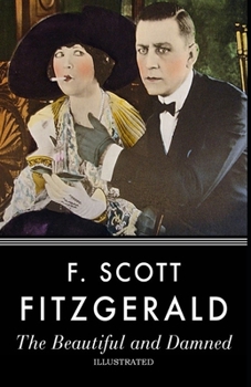 Paperback The Beautiful and the Damned Illustrated Book