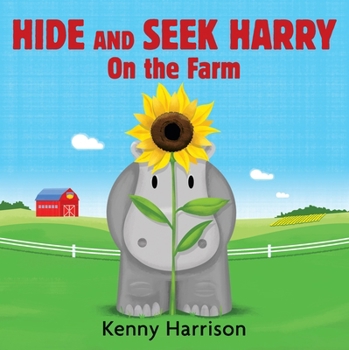 Hide and Seek Harry on the Farm - Book  of the Hide and Seek Harry