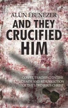Paperback And They Crucified Him Book