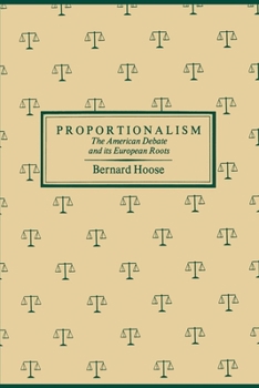 Paperback Proportionalism: The American Debate and Its European Roots Book