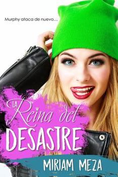 Paperback La Reina del Desastre: Murphy ataca de nuevo [Spanish] Book