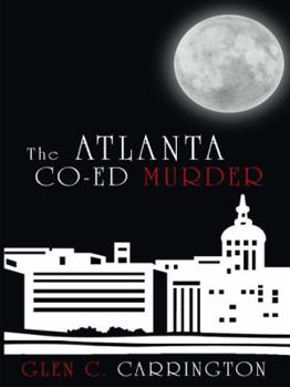 Paperback The Atlanta Co-Ed Murder Book