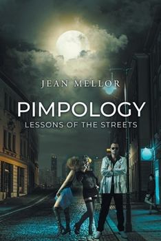 Paperback Pimpology: Lessons of the Streets Book