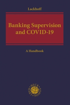 Hardcover Banking Supervision and Covid-19: A Handbook Book