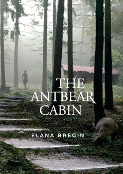 Paperback The Antbear Cabin Book