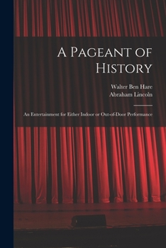 Paperback A Pageant of History: an Entertainment for Either Indoor or Out-of-door Performance Book