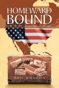 Paperback Homeward Bound: On The Road Again Book