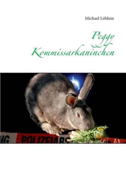 Paperback Peggy Kommissarkaninchen [German] Book