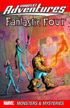 Paperback Marvel Adventures Fantastic Four - Volume 6: Monsters & Mysteries Book