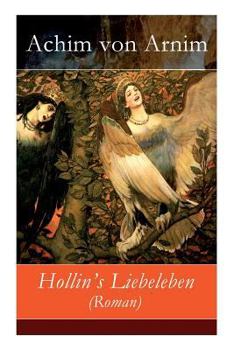 Paperback Hollin's Liebeleben (Roman) - Vollständige Ausgabe Book