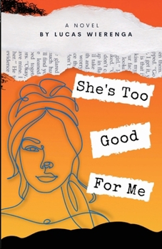 Paperback She's Too Good For Me Book