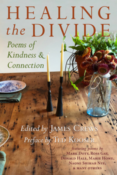 Paperback Healing the Divide: Poems of Kindness and Connection Book