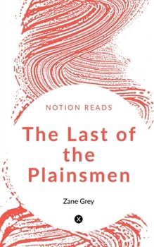 Paperback The Last of the Plainsmen Book