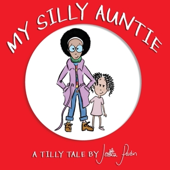 Paperback My Silly Auntie: Children's Funny Picture Book