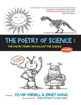 Paperback The Poetry of Science: The Poetry Friday Anthology for Science for Kids Book