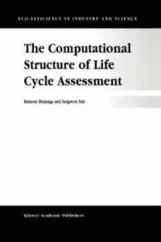Paperback The Computational Structure of Life Cycle Assessment Book