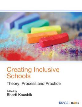 Paperback Creating Inclusive Schools: Theory, Process and Practice Book