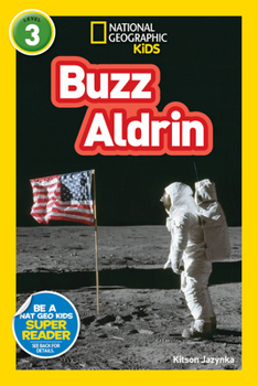 National Geographic Readers: Buzz Aldrin - Book  of the National Geographic Readers: Level 3