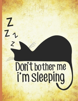 Don't Bother Me I'm Sleeping: Daily Activities Tracker | Habits tracker to restore restful sleep | manage sleep problems | daily recording morning and night for 60 days