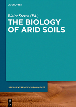 Hardcover The Biology of Arid Soils Book