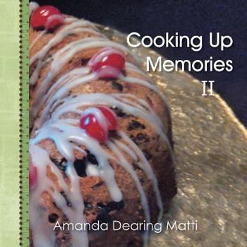 Paperback Cooking Up Memories II Book