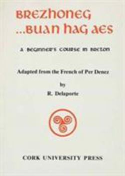 Paperback Brezhoneg ... Buan hag Aes: A Beginner's Course in Breton Book