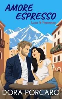 Paperback Amore Espresso: An Enemies to Lovers Billionaire Romance (The Amore Series) Book