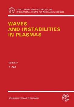 Waves and Instabilities in Plasmas (CISM International Centre for Mechanical Sciences)