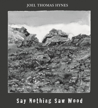 Paperback Say Nothing Saw Wood Book