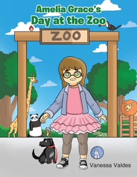 Paperback Amelia Grace's Day at the Zoo Book