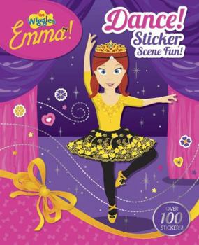 Paperback The Wiggles Emma!: Dance! Sticker Scene Fun! Book
