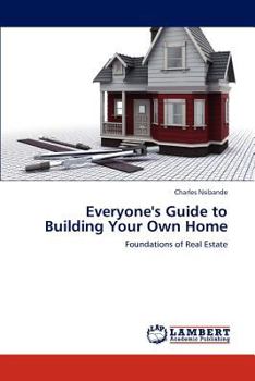 Paperback Everyone's Guide to Building Your Own Home Book