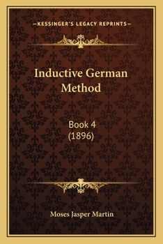 Paperback Inductive German Method: Book 4 (1896) Book