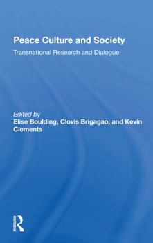 Paperback Peace Culture and Society: Transnational Research and Dialogue Book