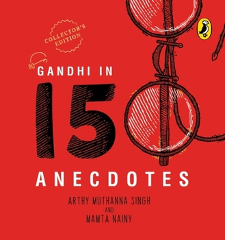 Hardcover Gandhi in 150 Anecdotes Book