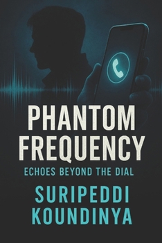 Paperback Phantom Frequency: Echoes beyond the Dial Book