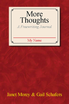 Paperback More Thoughts: A Freewriting Journal Book