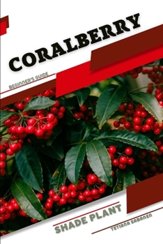 Paperback Coralberry: Shade plant Beginner's Guide Book