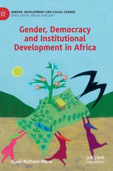 Hardcover Gender, Democracy and Institutional Development in Africa Book
