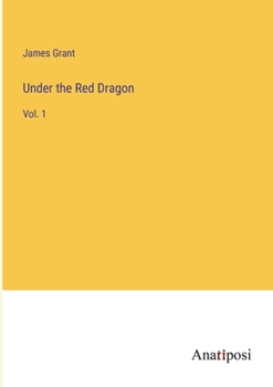 Paperback Under the Red Dragon: Vol. 1 Book