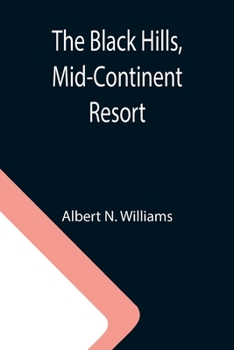 Paperback The Black Hills, Mid-Continent Resort Book