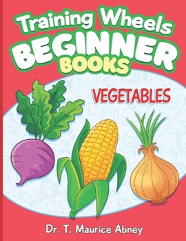 Paperback Training Wheels Coloring Books: Vegetables Book