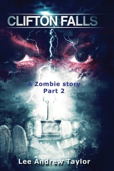 Paperback CLIFTON FALLS (a zombie story - part 2) Book